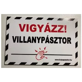 Villanypásztor figyelmeztető tábla